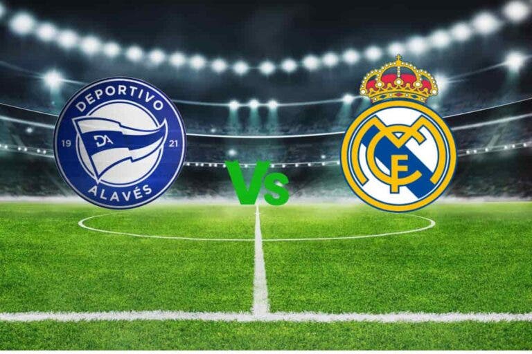 Deportivo Alavés vs Real Madrid