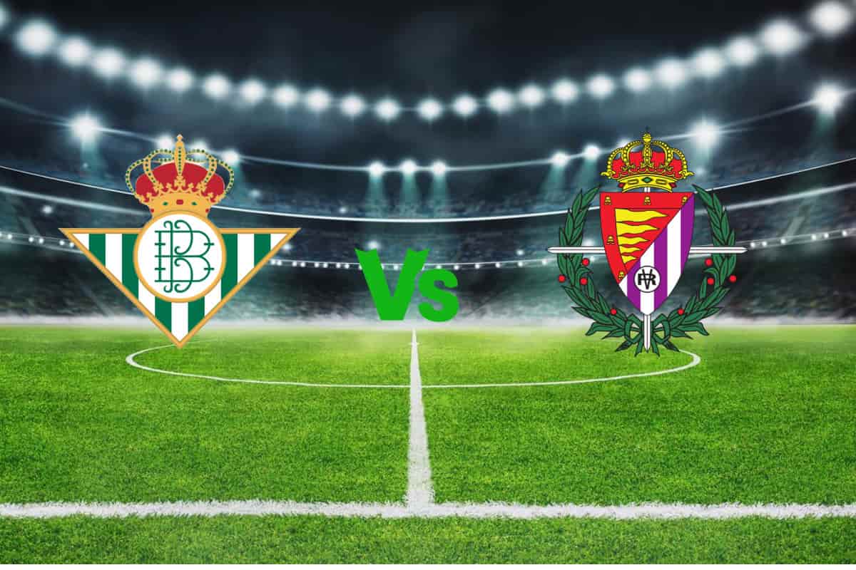 Real Betis vs Real Valladolid
