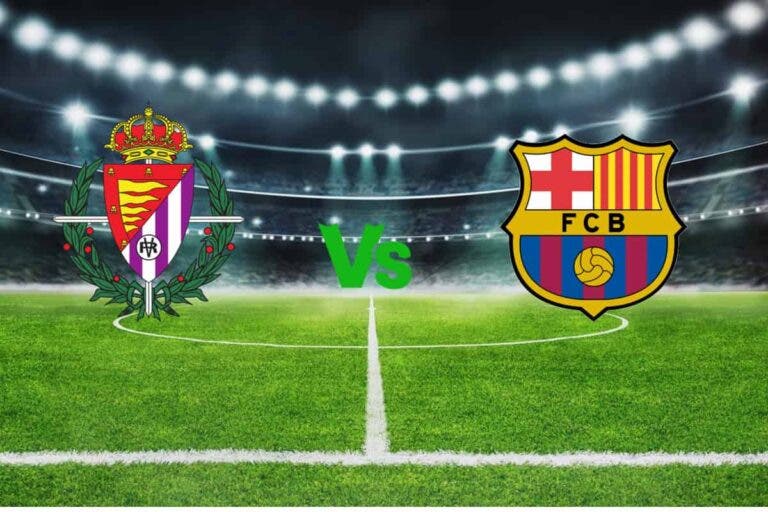 Real Valladolid vs Barcelona