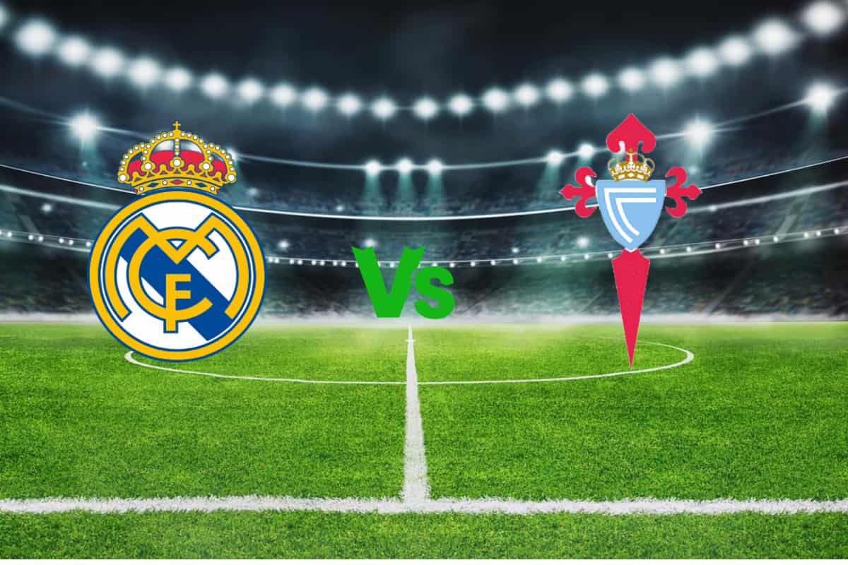 Real Madrid vs Celta