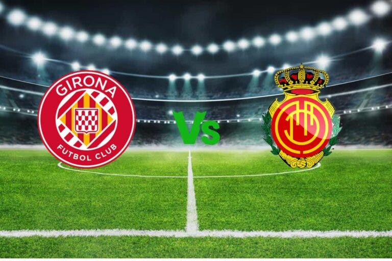 Girona vs Mallorca