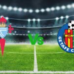 Celta vs Getafe