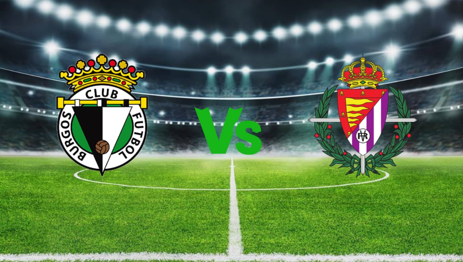 Burgos vs Real Valladolid