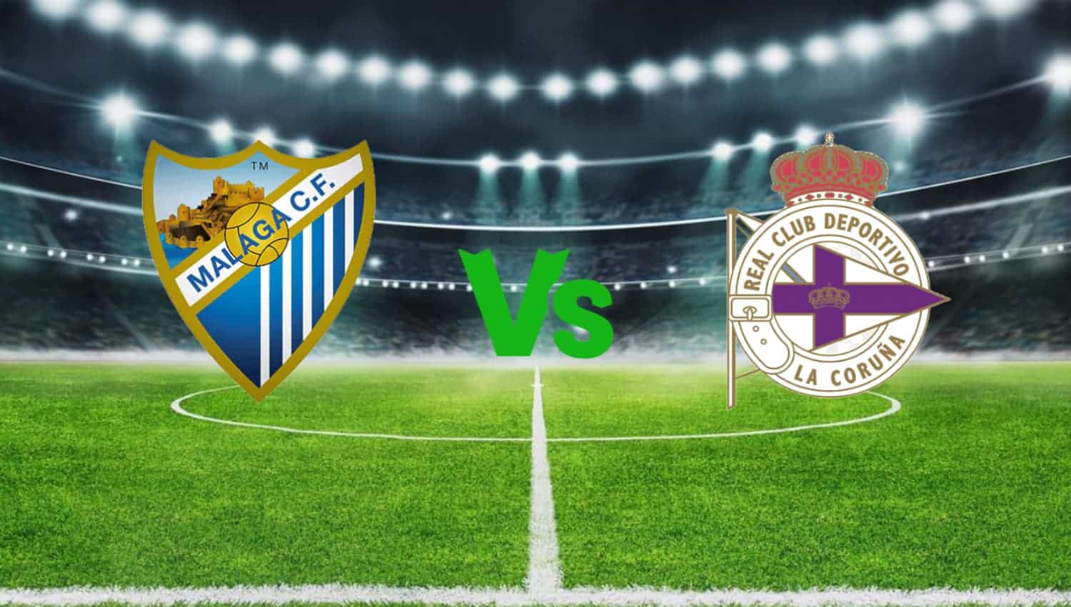 Málaga CF vs Deportivo